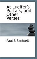 At Lucifer's Portals, and Other Verses