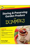 Storing & Preserving Garden Produce for Dummies