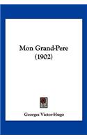 Mon Grand-Pere (1902)