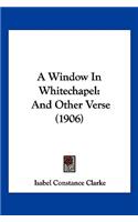 Window In Whitechapel