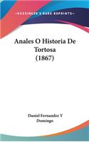 Anales O Historia De Tortosa (1867)