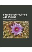 Building Construction and Drawing: (English)