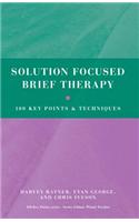 Solution Focused Brief Therapy