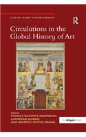 Circulations in the Global History of Art