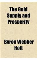 The Gold Supply and Prosperity