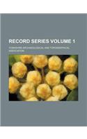 Record Series Volume 1