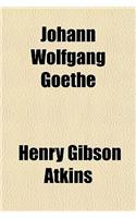 Johann Wolfgang Goethe