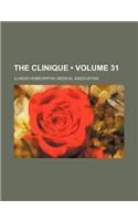 The Clinique (Volume 31)