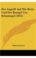 Angriff Auf Die Krim Und Der Kampf Um Sebastopol (1855)