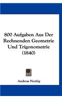 800 Aufgaben Aus Der Rechnenden Geometrie Und Trigonometrie (1840)