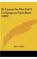 El Cantar De Mio Cid Y La Epopeya Castellana (1920)