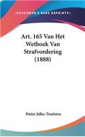 Art. 165 Van Het Wetboek Van Strafvordering (1888)