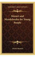 Mozart and Mendelssohn for Young People