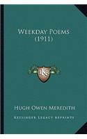 Weekday Poems (1911)