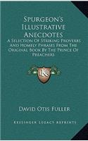 Spurgeon's Illustrative Anecdotes