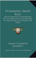 Etymology Made Easy