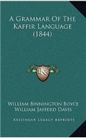 A Grammar of the Kaffir Language (1844)