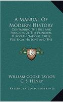 A Manual Of Modern History