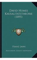 David Humes Kausalitatstheorie (1895): (German)