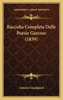 Raccolta Completa Delle Poesie Giocose (1839)