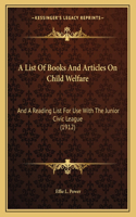 A List Of Books And Articles On Child Welfare