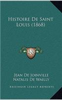 Histoire De Saint Louis (1868)