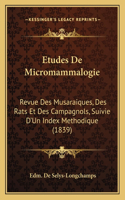 Etudes De Micromammalogie