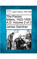 The Paston letters, 1422-1509 A.D. Volume 2 of 3: (English)