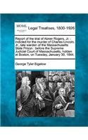 Report of the Trial of Abner Rogers, JR.