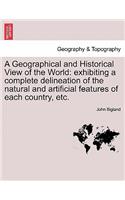A Geographical and Historical View of the World