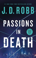 Passions in Death: An Eve Dallas Novel(59 In Death)
