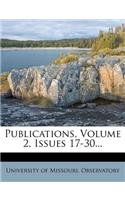 Publications, Volume 2, Issues 17-30...