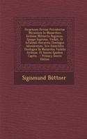 Perpetuum Divinae Providentiae Miraculum in Monarchico Ecclesiae Militantis Regimine, Ejusque Supremo, Visibili, Et Infallibili Hierarcha Theologice Adumbratum, Sive Dissertatio Theologica de Monarchia Visibilis Ecclesiae, Et Summi Ejusdem Capitis.