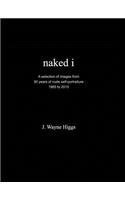 naked i: 50 years of nude self-portraiture 1965 to 2015