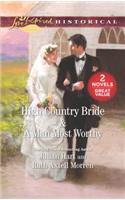 High Country Bride & a Man Most Worthy: An Anthology: An Anthology