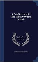 A Brief Account Of The Military Orders In Spain