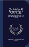 Visitation Of Lancashire And A Part Of Cheshire