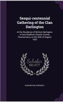 Sesqui-centennial Gathering of the Clan Darlington