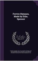 Fovvre Hymnes, Made by Edm. Spenser