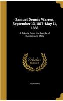 Samuel Dennis Warren, September 13, 1817-May 11, 1888