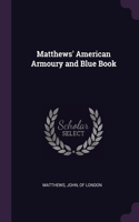 Matthews' American Armoury and Blue Book