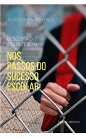Nos Passos Do Sucesso Escolar