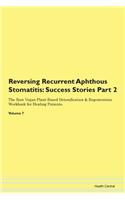 Reversing Recurrent Aphthous Stomatitis: