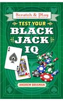 Scratch & Play(r) Test Your Blackjack IQ