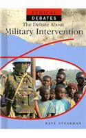 The Debate about Military Intervention: (Ethical Debates)