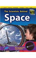 The Scientists Behind Space