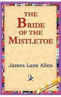 Bride of the Mistletoe