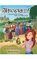 Thwacked!: A Fractured Fable of Frogs, Folks and Falling Skies