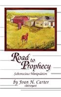 Road to Prophecy
