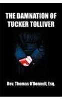 The Damnation of Tucker Tolliver